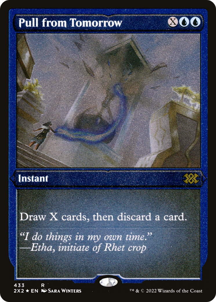 Pull from Tomorrow ( Etched Foil )