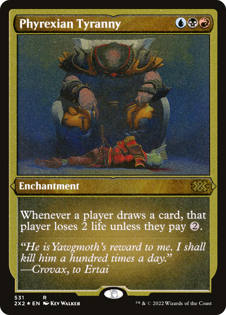 Phyrexian Tyranny ( Etched Foil )